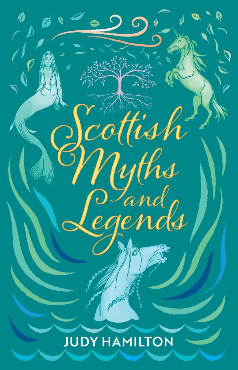 Scottish Myths and Legends 9781902407845