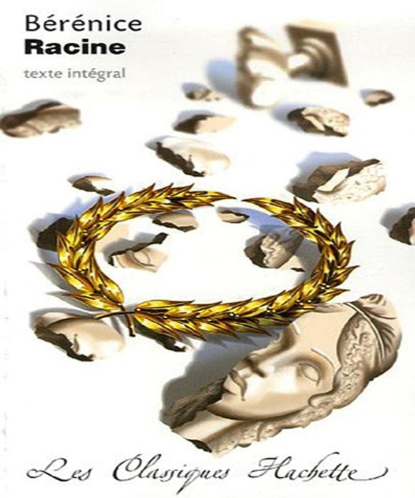 Classique Hachette - Bérénice, Racine 9782011693105