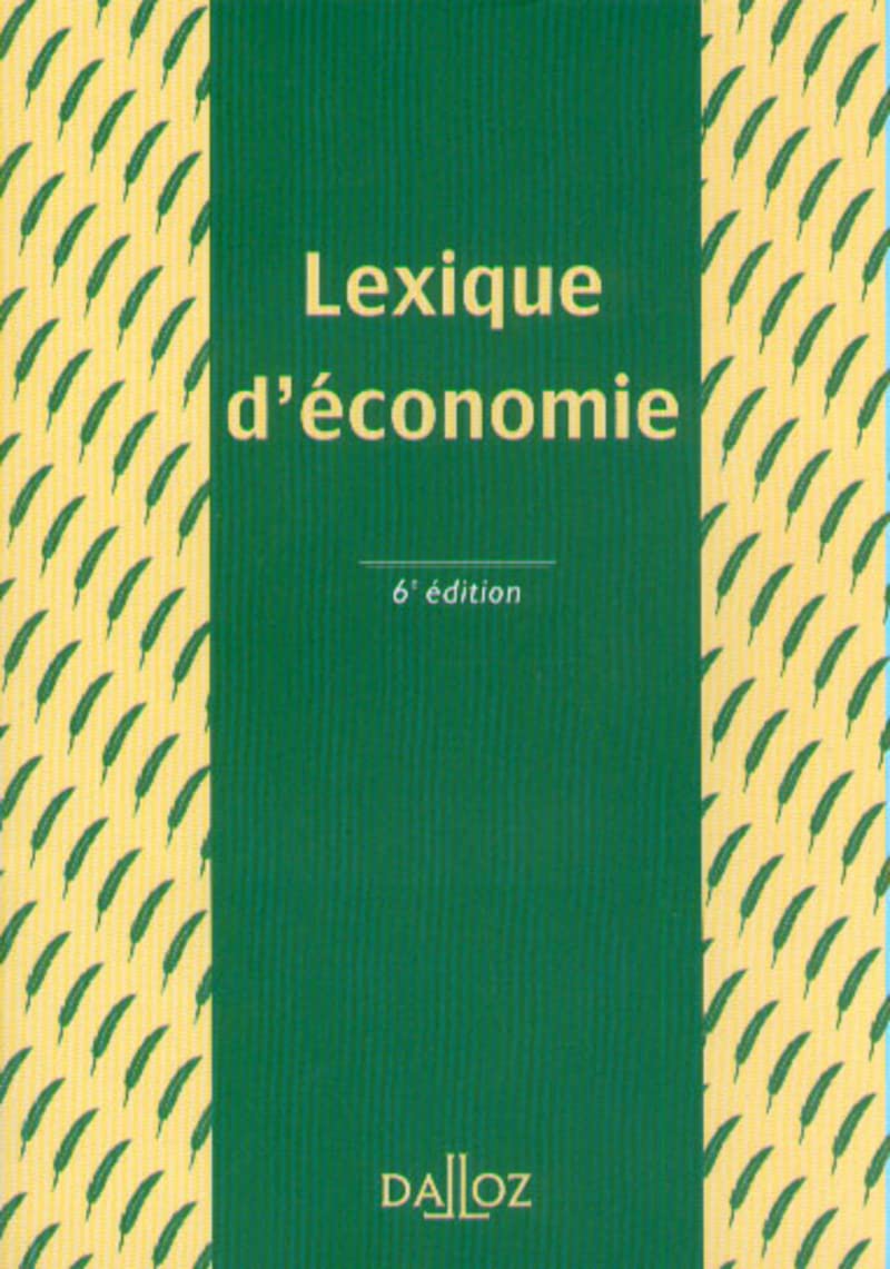 Lexique d'économie, 6e édition 9782247036400