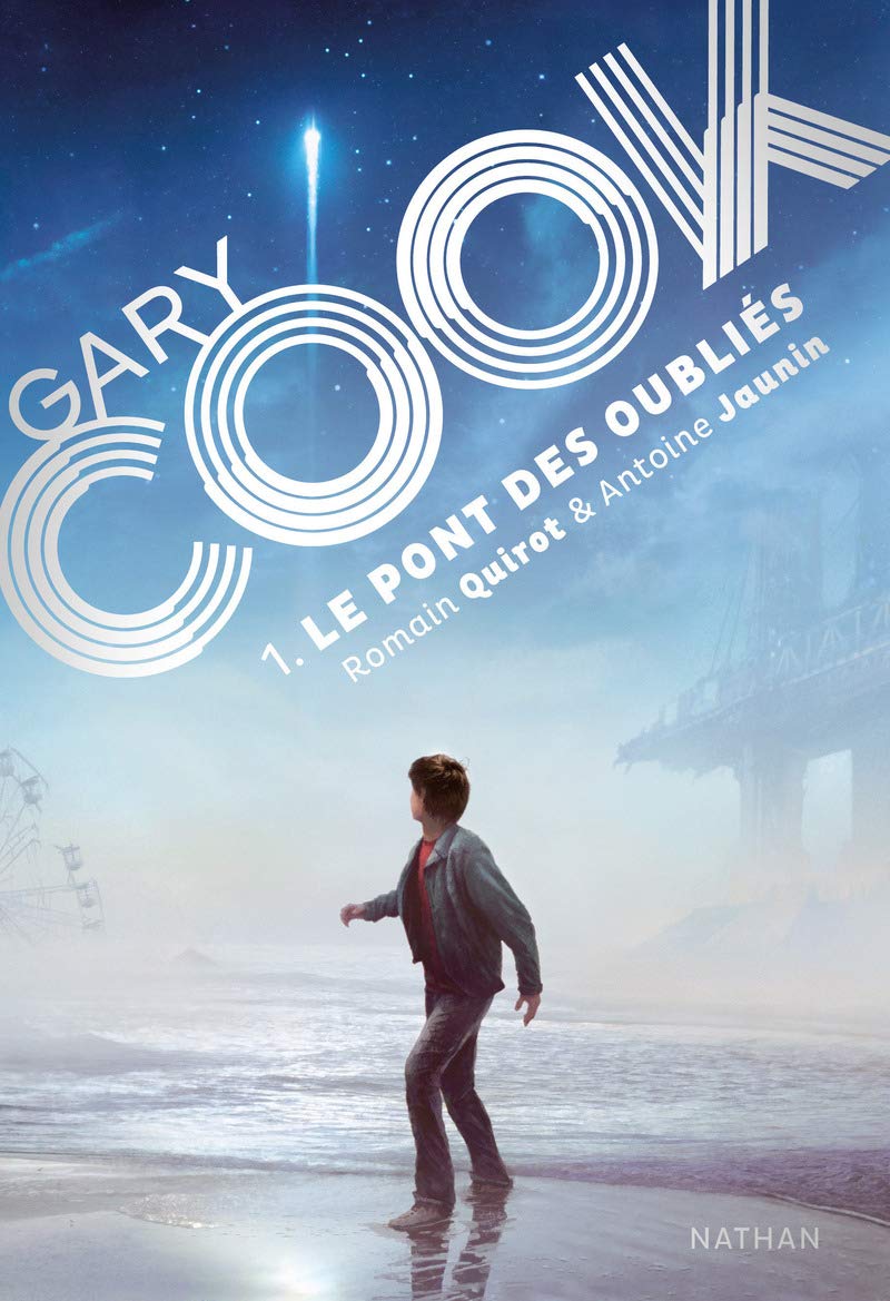 Gary Cook Tome 1 - Dystopie: Le pont des oubliés (1) 9782092573860