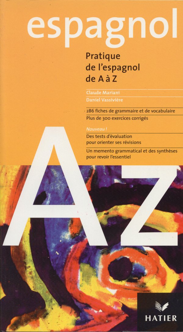 L'Espagnol de A à Z, édition 2003 9782218736582