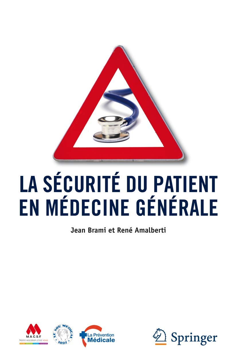 La sécurité du patient en médecine générale 9782817800011