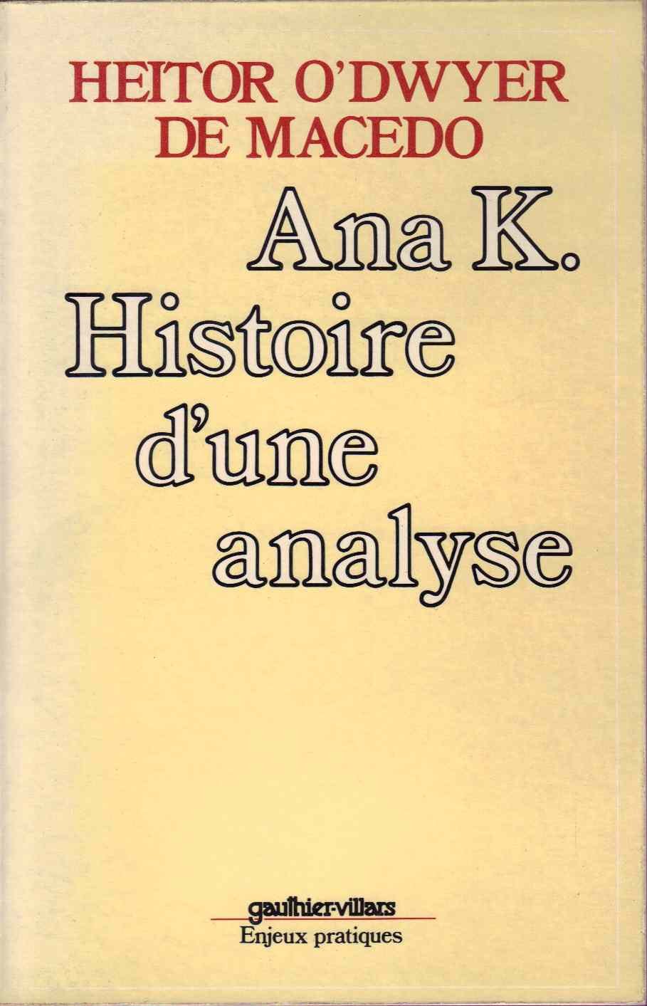 Ana K. histoire d'une analyse. 9782040103026
