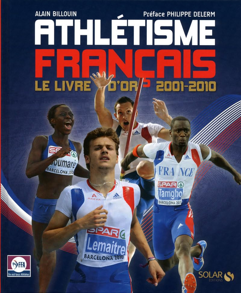 L'Athlétisme Français (2001-2012) 9782263054495