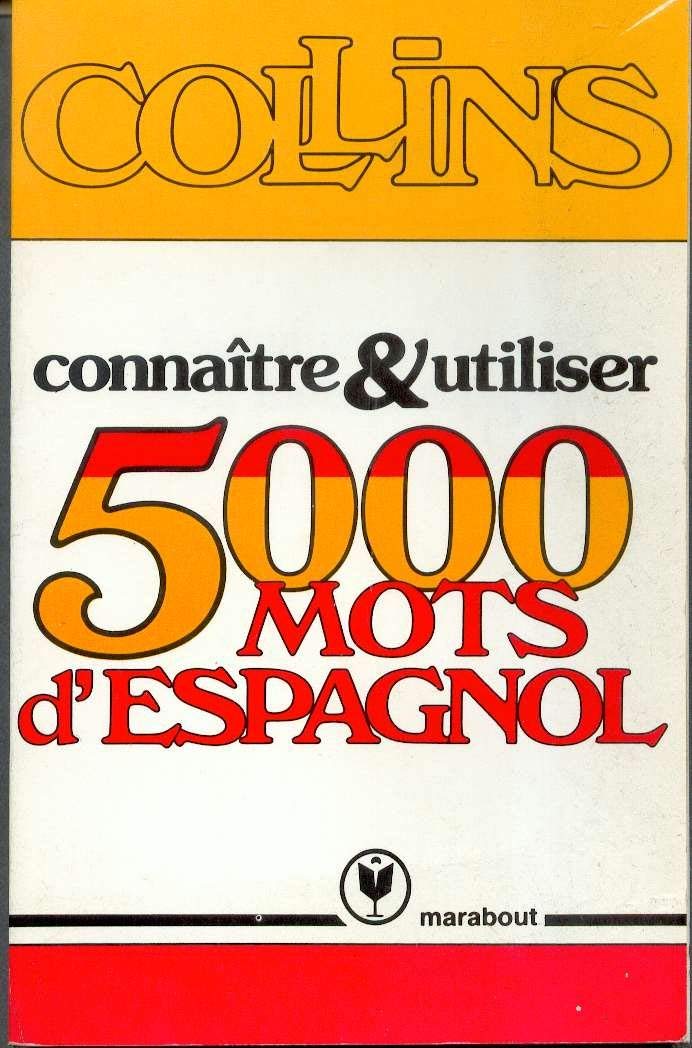 Connaitre et utiliser 5000 mots d'espagnol 9782501003957