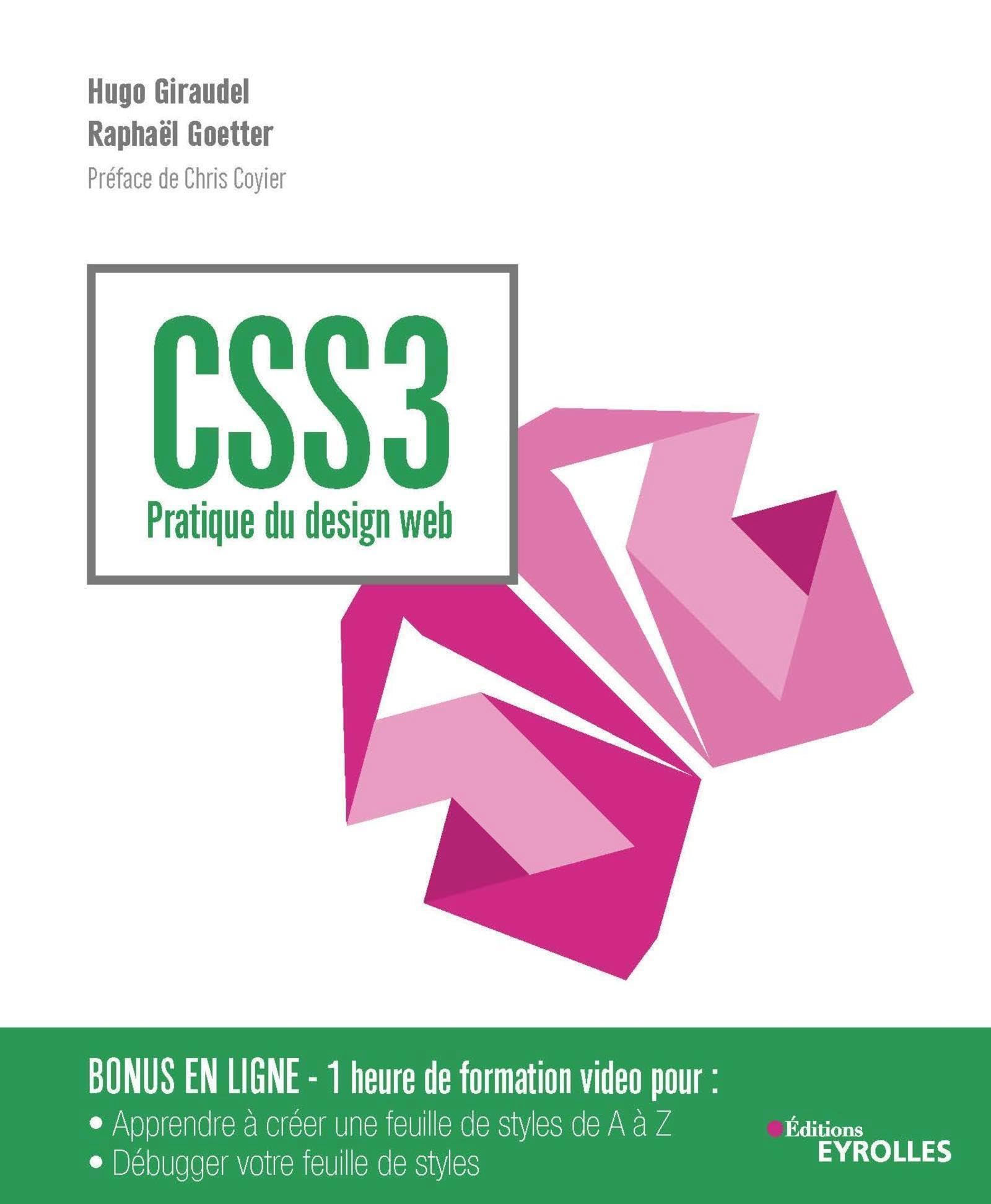 CSS3 - Pratique du design web: Pratique du design web 9782212678963