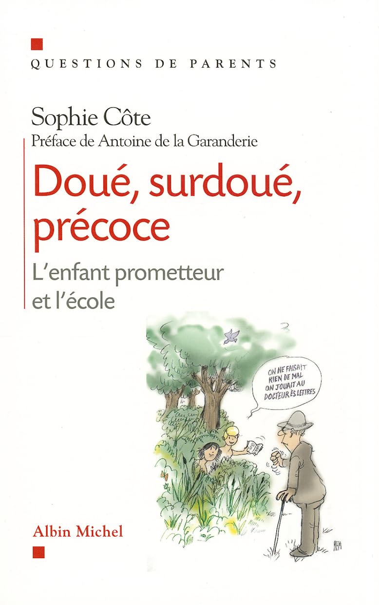 Doué, surdoué, précoce, l'enfant prometteur et l'école 9782226130747