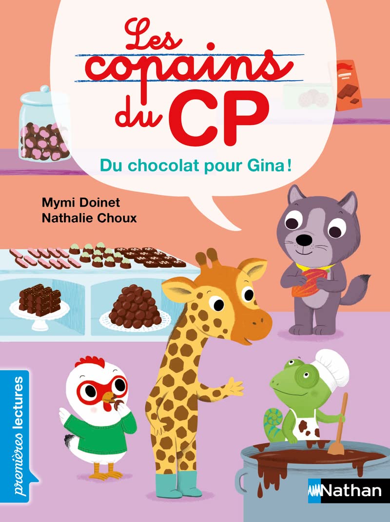 Les Copains du CP - Du chocolat pour Gina ! - Premières Lectures - CP Niveau 3 - Dès 6 ans 9782095017675