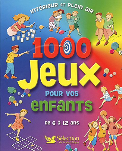 1000 JEUX POUR VOS ENFANTS 9782709820271