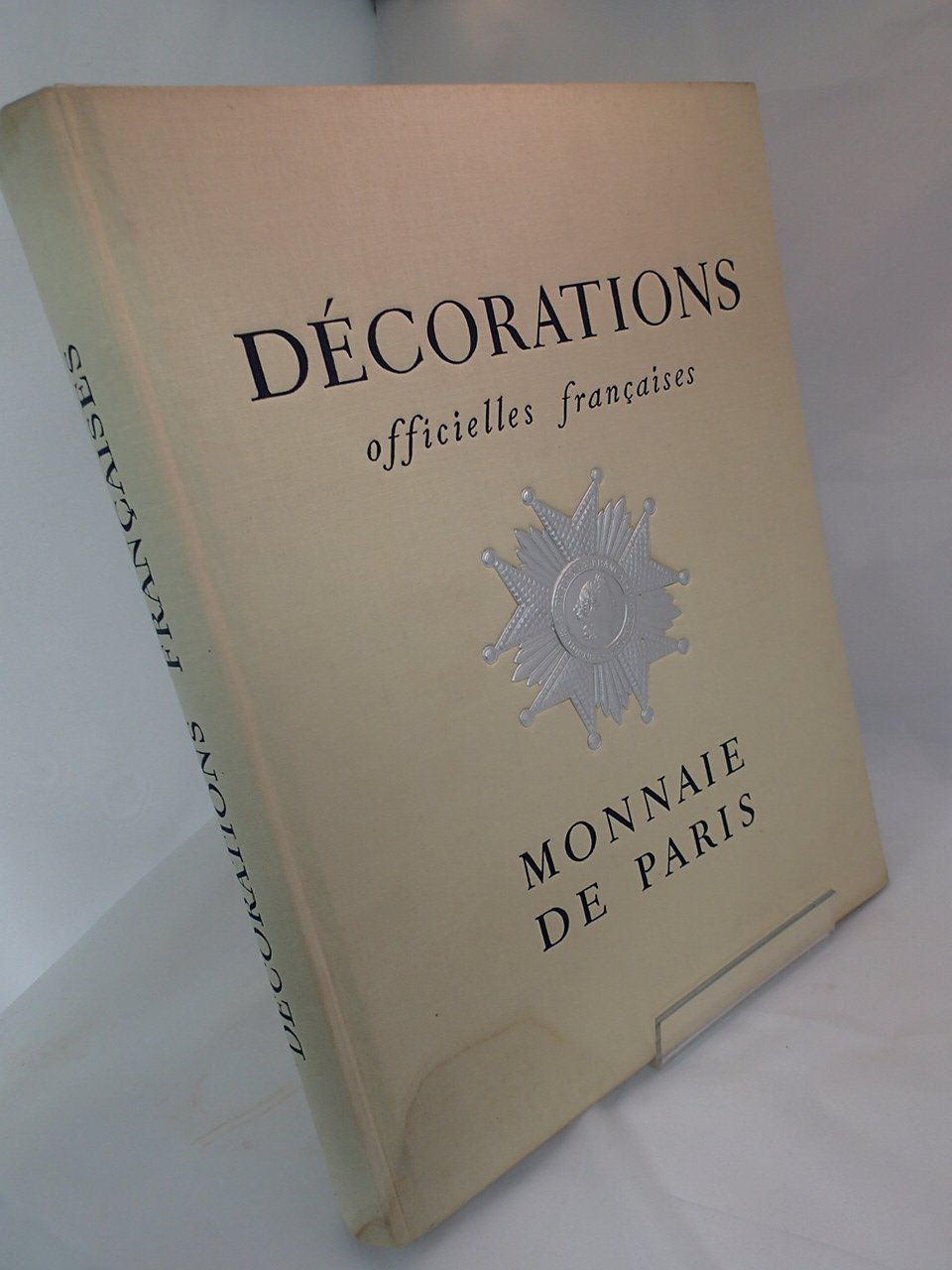 DECORATIONS OFFICIELLES FRANCAISES. 