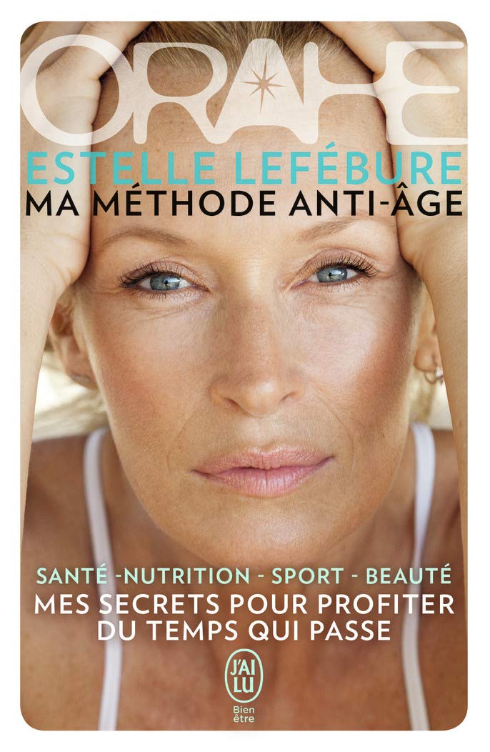 Orahe: Ma méthode anti-âge 9782290139783