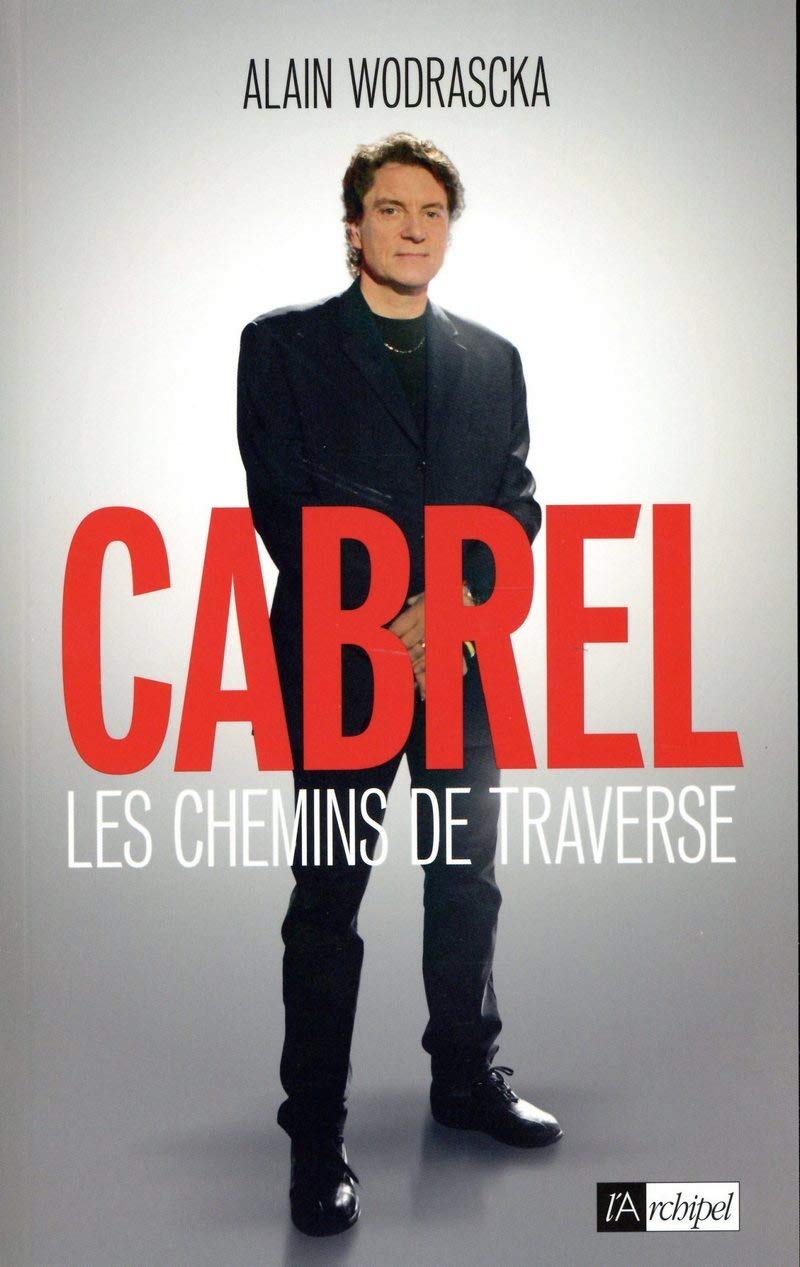 Cabrel - Les chemins de traverse 9782809815825