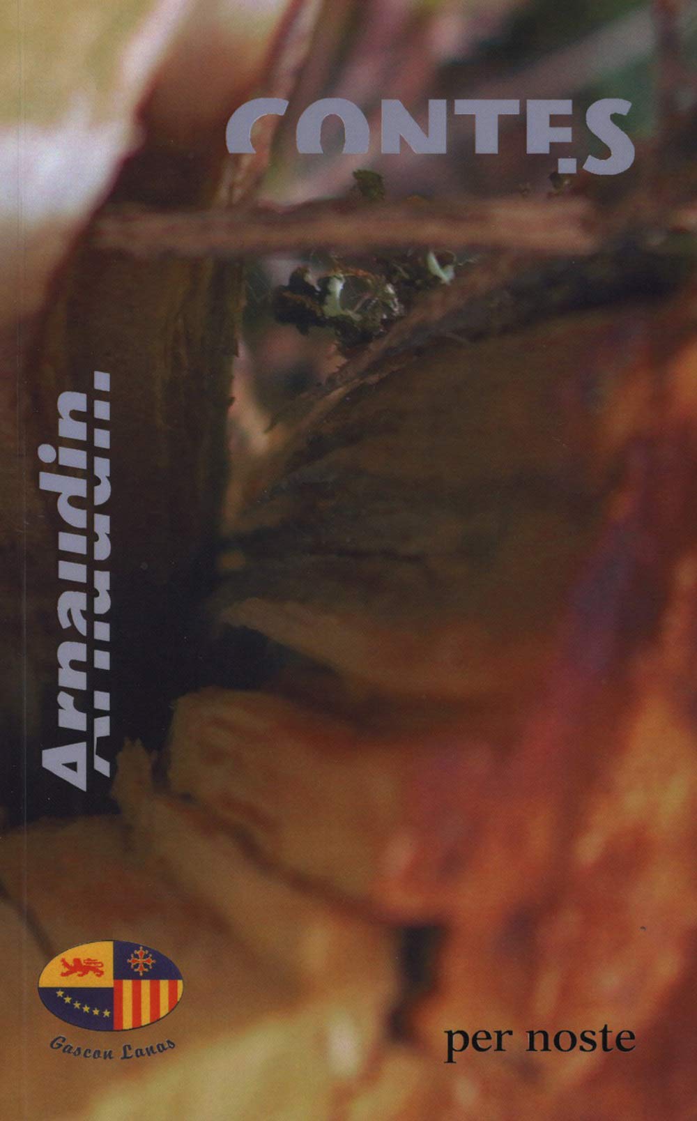 Contes d'Arnaudin (Occitan de Gascogne) 9782868660398