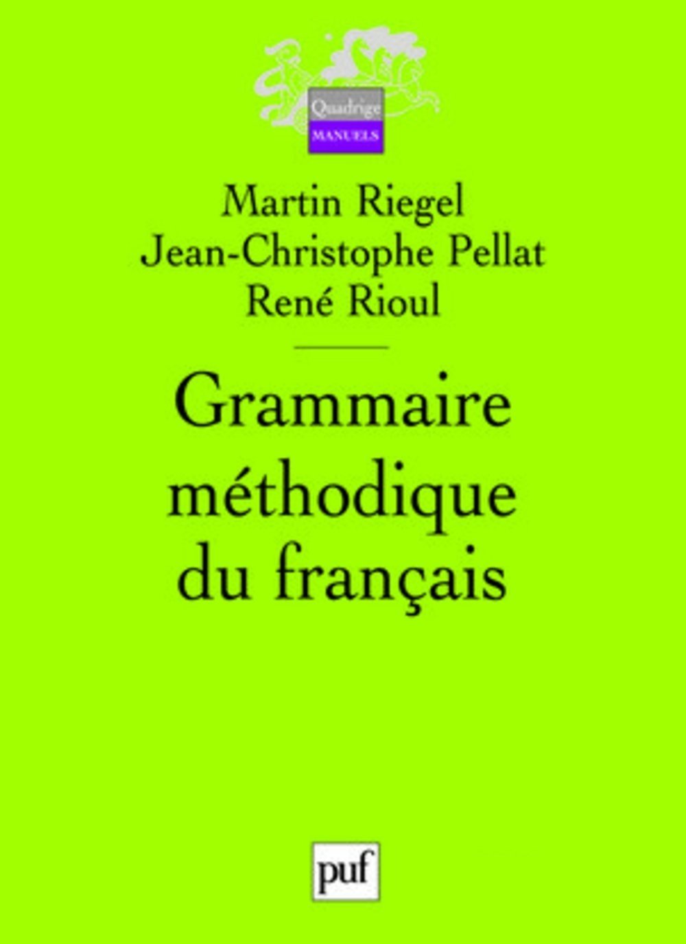 Grammaire méthodique du français 9782130539599