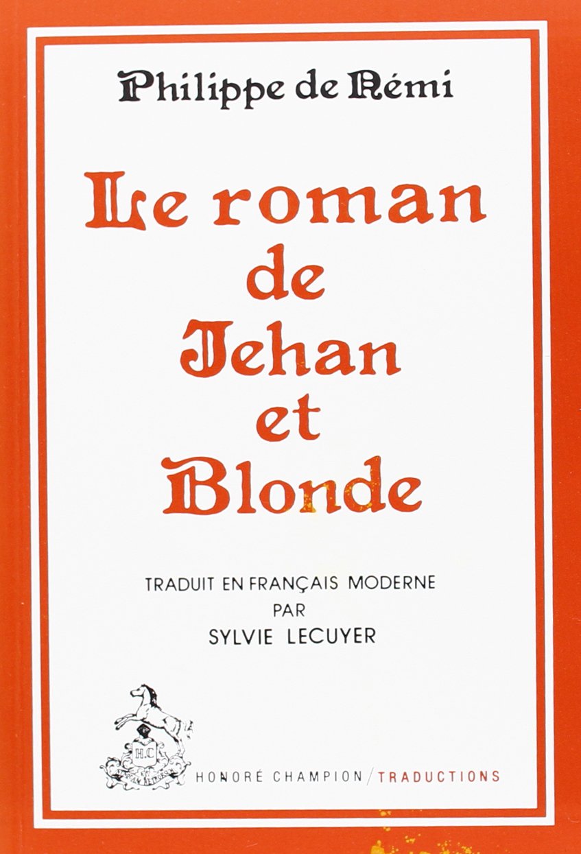 Le Roman de Jehan et Blonde 9782852030374
