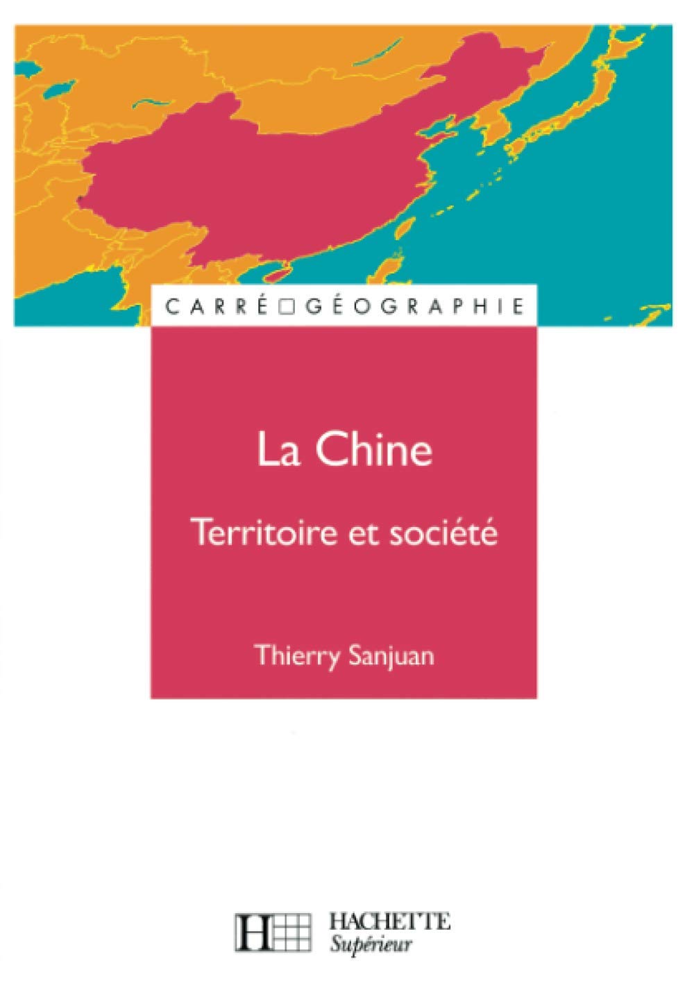 La Chine, territoire et société 9782011451316