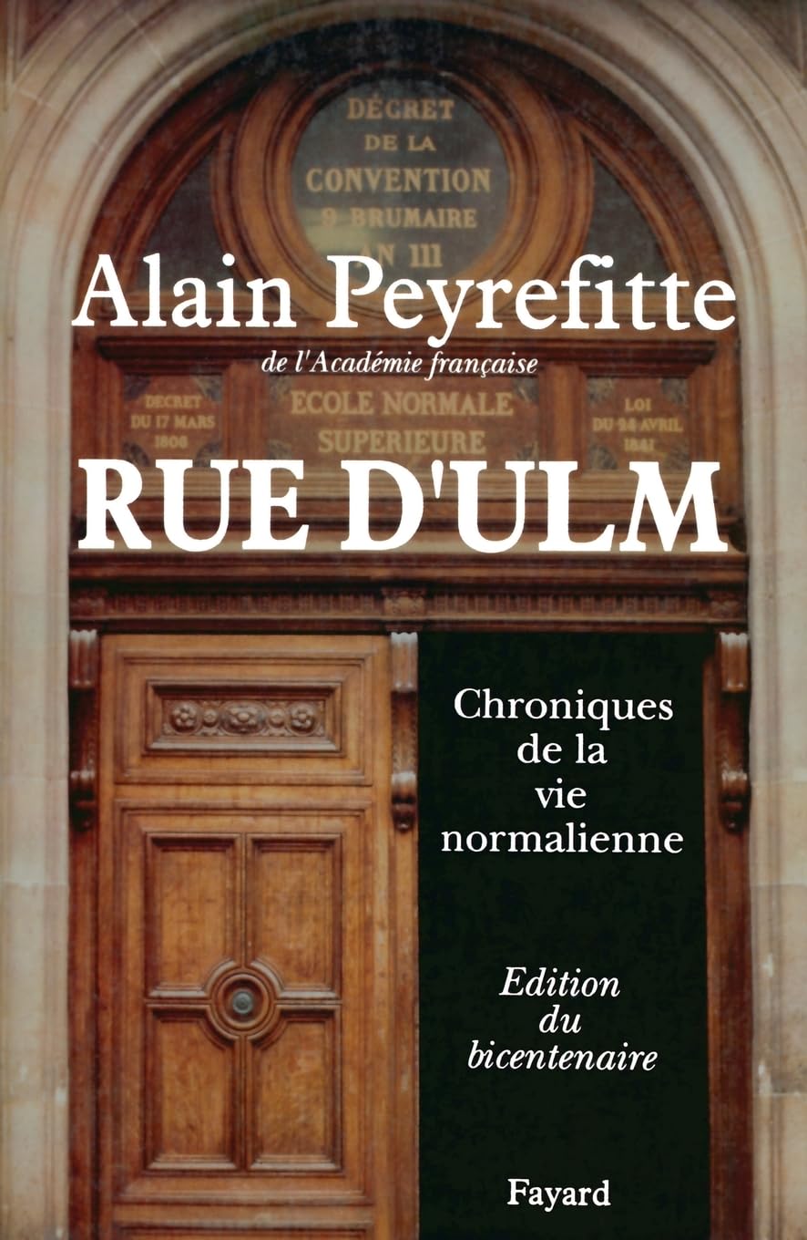Rue d'Ulm: Chroniques de la vie normalienne 9782213030753