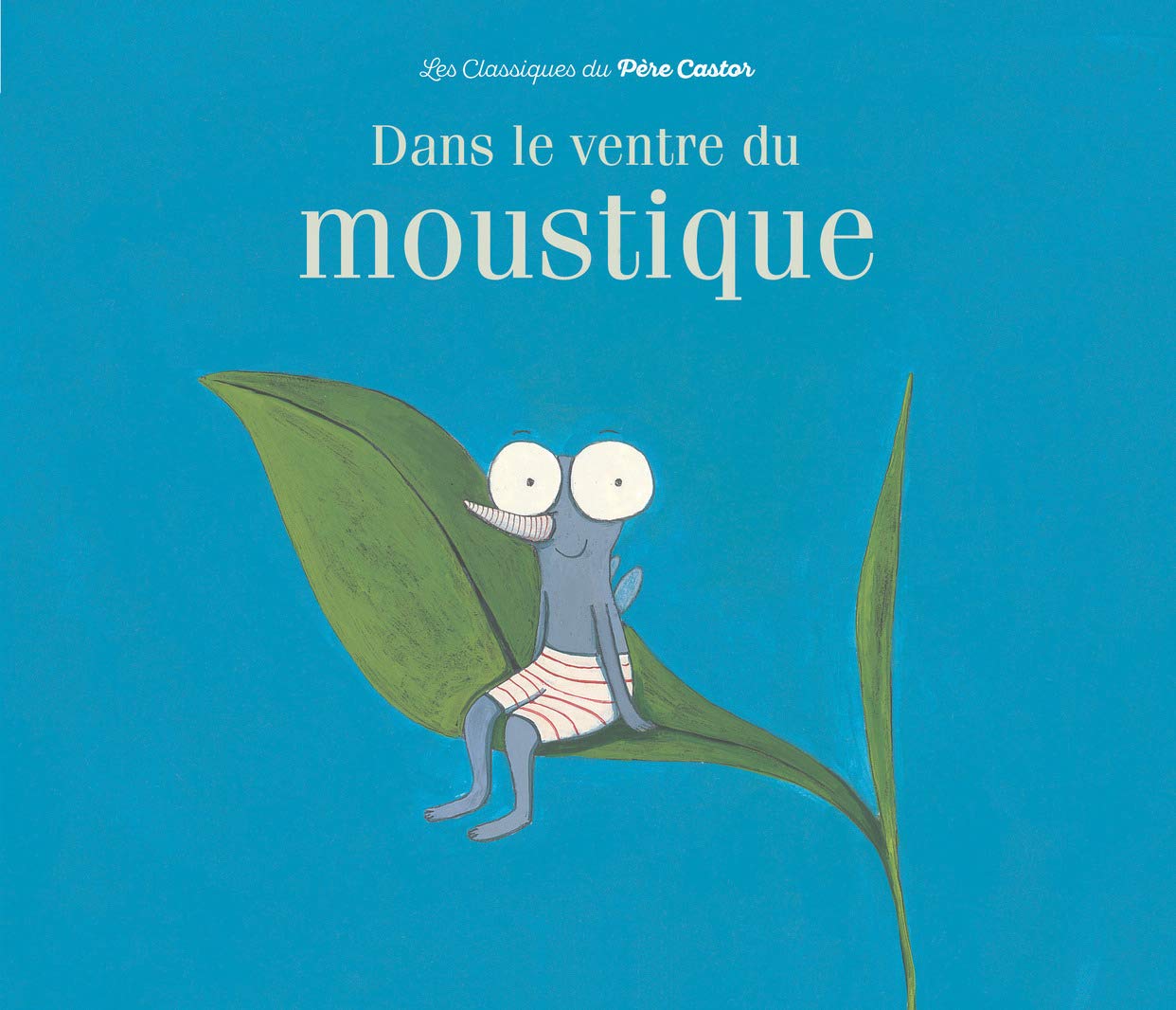 Dans le ventre du moustique 9782081211896