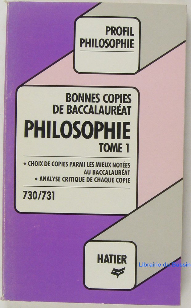 Bonnes Copies Philosophie. Tome 1 9782218041006