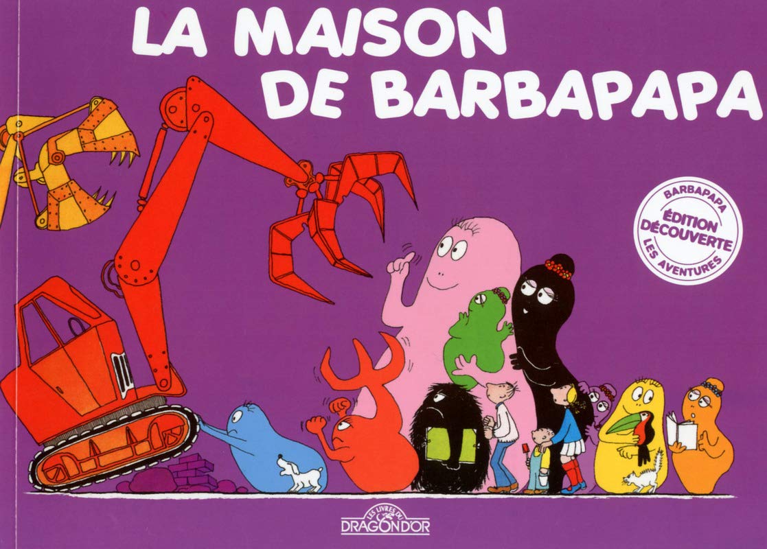 La maison de Barbapapa 9782821204737