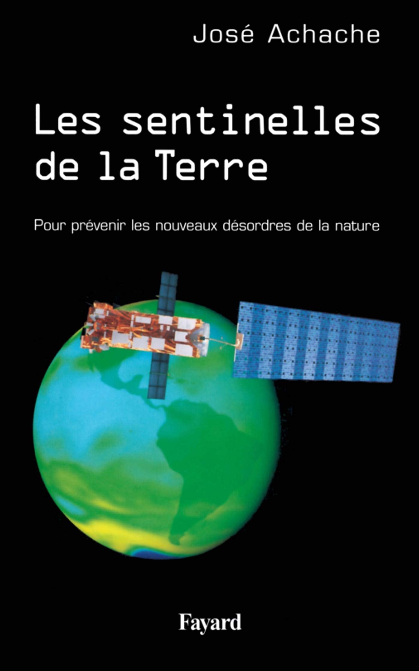 Les sentinelles de la terre 9782213678344