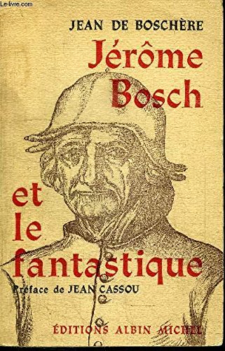 Jerome Bosch et le Fantastique 