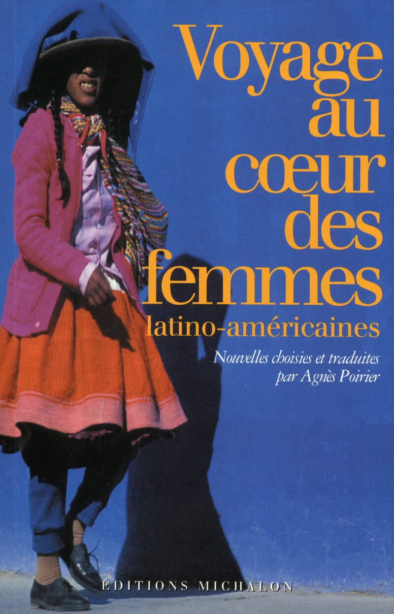 Voyage au coeur des femmes latino-américaines 9782841861897
