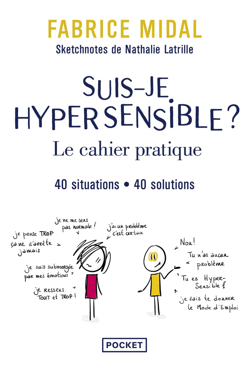 Suis-je hypersensible ? : le cahier pratique - 40 situations, 40 solutions 9782266336314