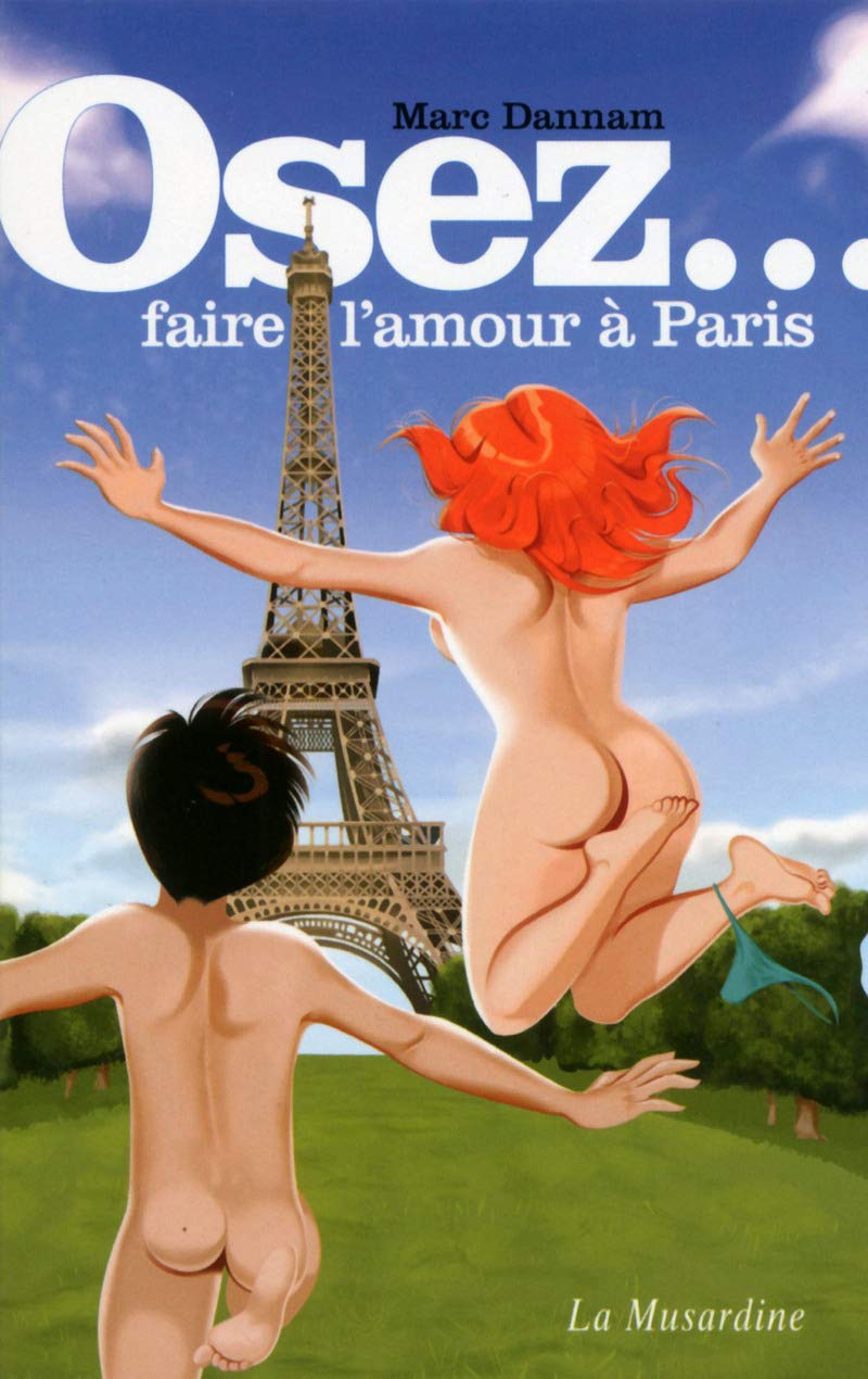 Osez faire l'amour à Paris 9782842719074