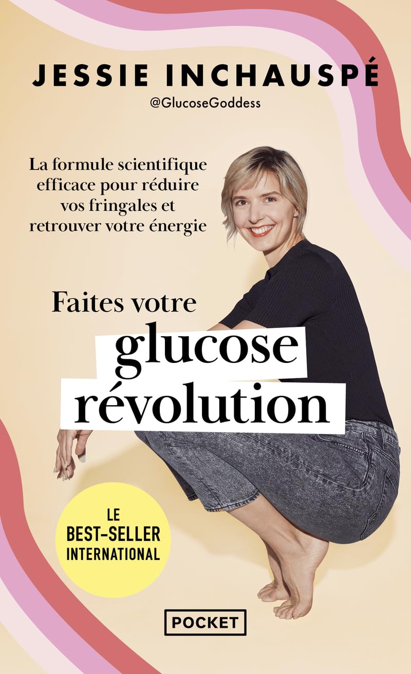 Faites votre glucose révolution: La formule scientifique efficace pour réduire vos fringales et retrouver votre énergie 9782266325561