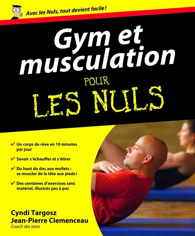 Gym et musculation Pour les Nuls 9782754010597