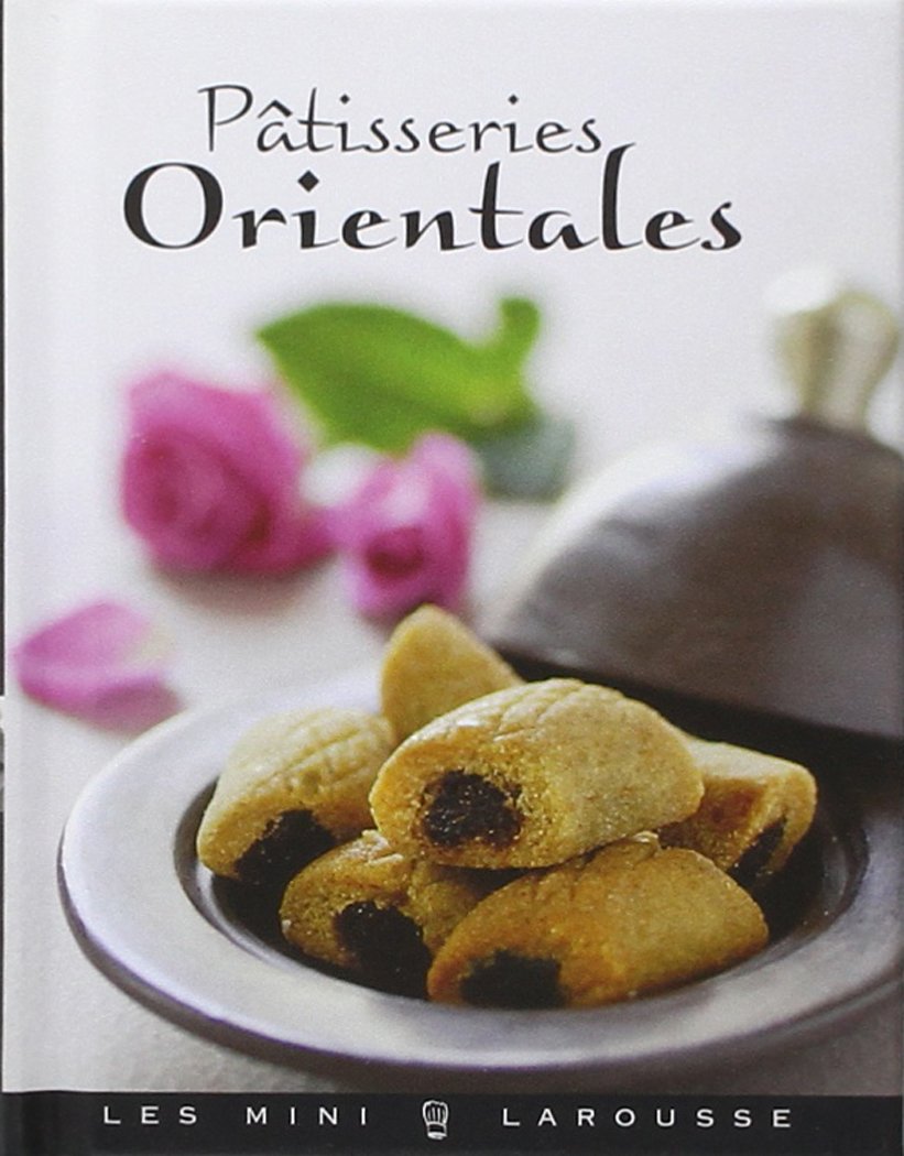 Pâtisseries orientales 9782035852083