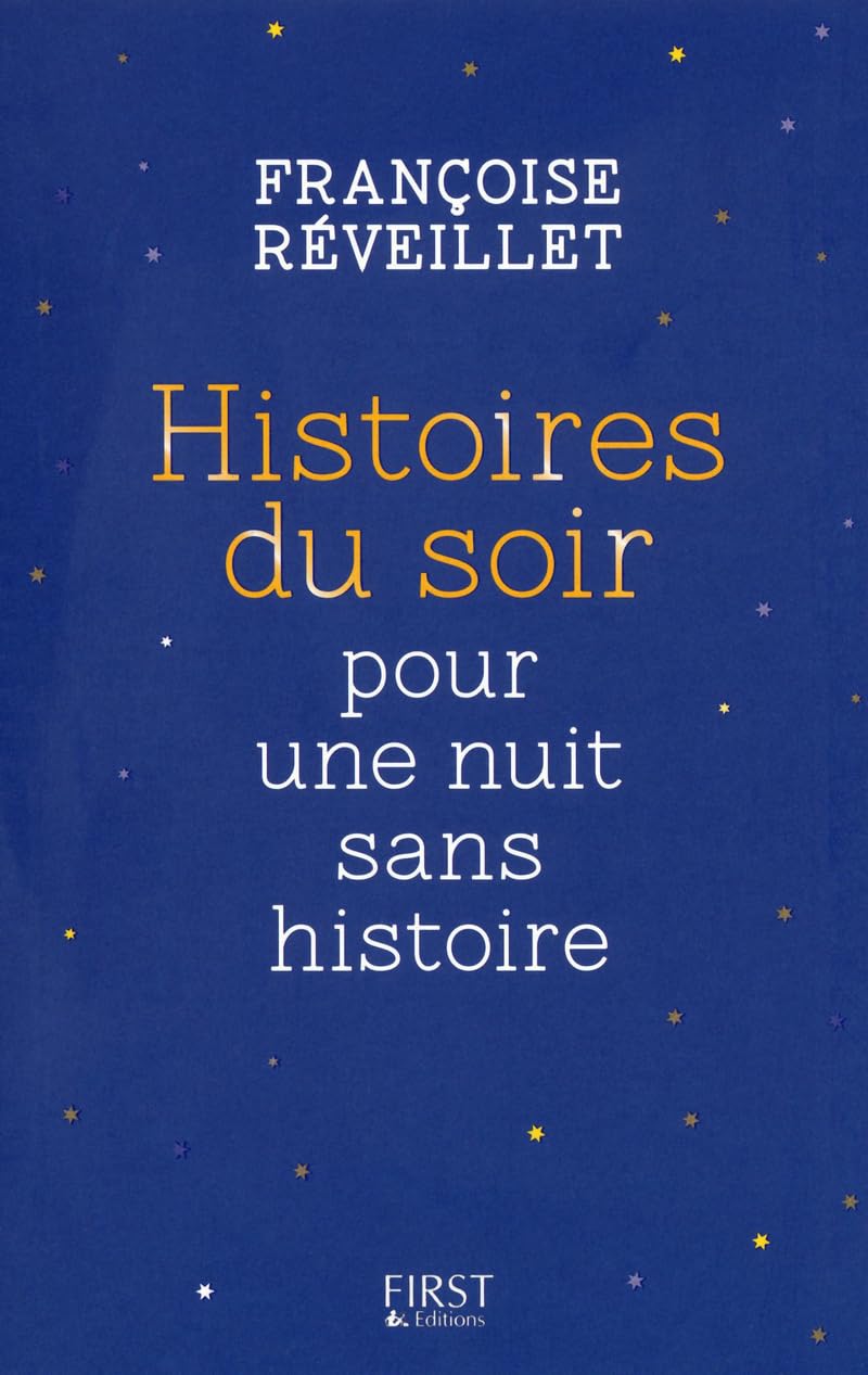Histoires du soir pour une nuit sans histoire 9782754041348