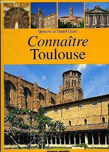 Connaître Toulouse 9782905983718