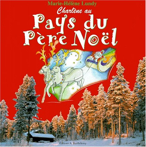 Charlene au pays du pere Noël 9782879231259