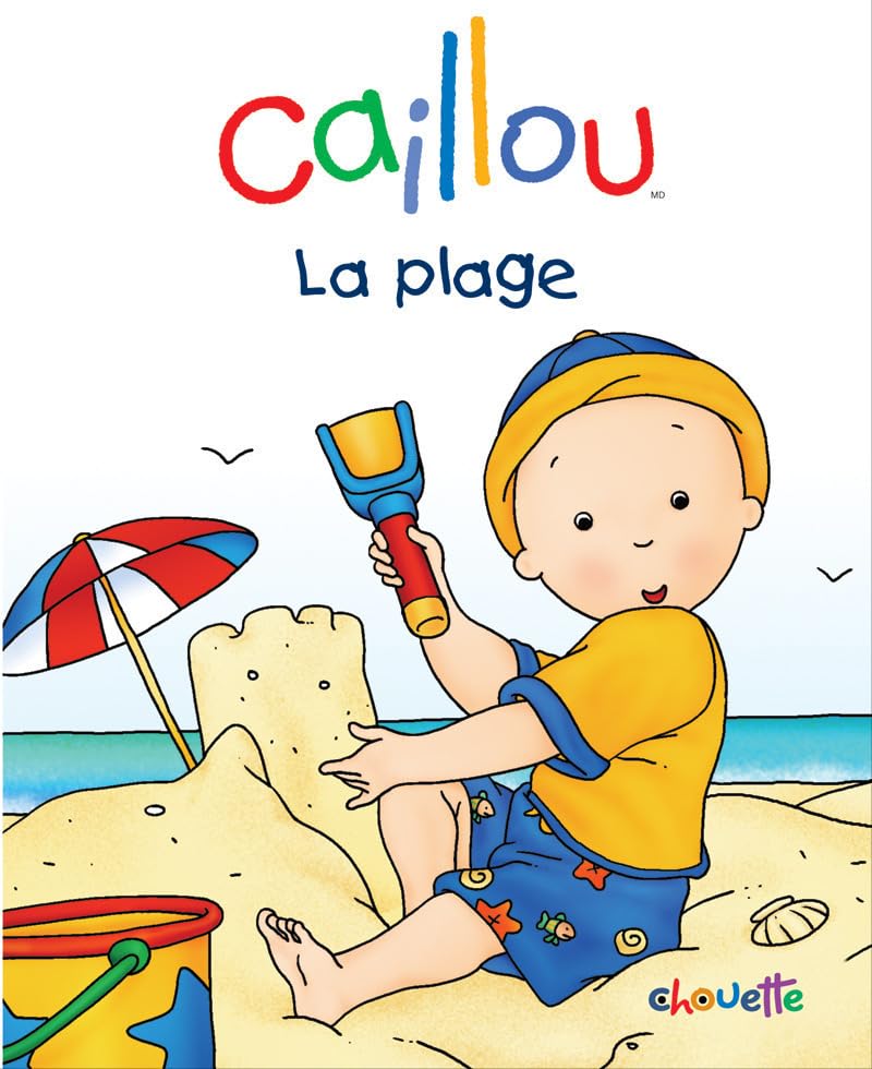 CAILLOU LA PLAGE 9782894506592