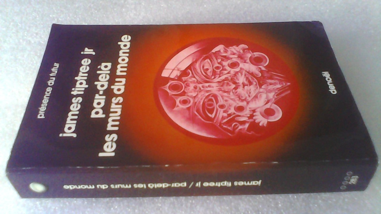 Par-delà les murs du monde 9782207302835