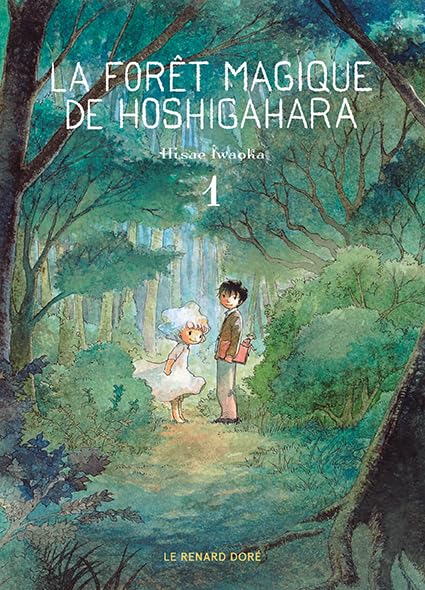 La Forêt magique de Hoshigahara T1 9782810207749