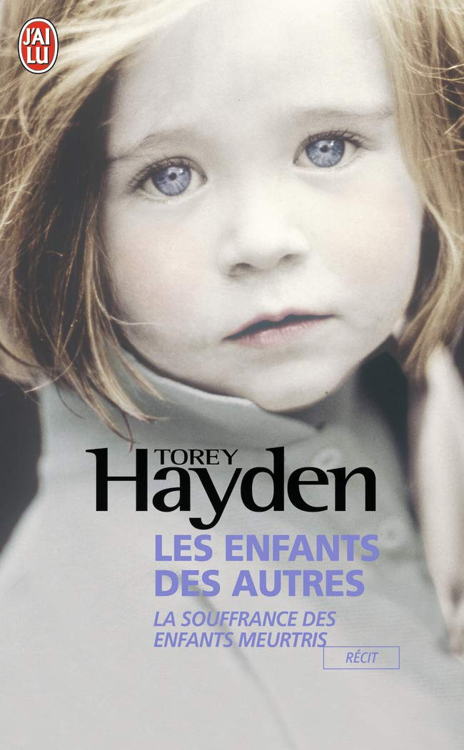 Les enfants des autres - La souffrance des enfants meurtris 9782290125434