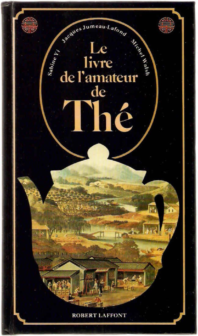 LIVRE DE L AMATEUR DE THE -ANC 9782221011379