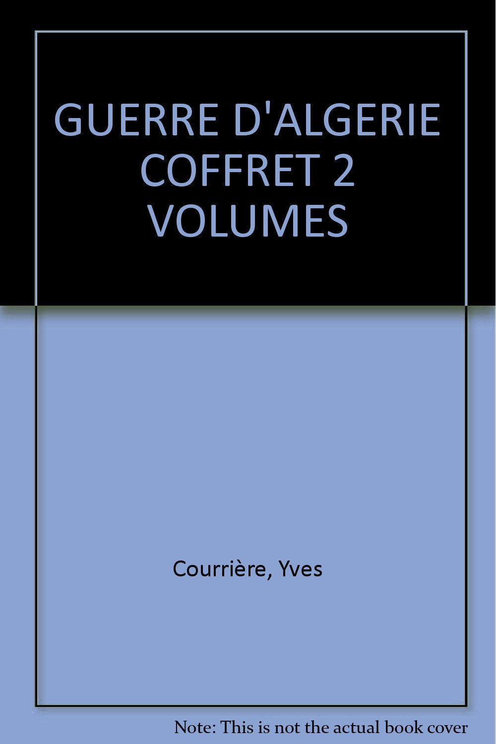 La Guerre D'Algérie 9782221900512