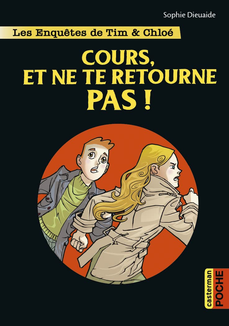 Cours, et ne te retourne pas ! 9782203020801