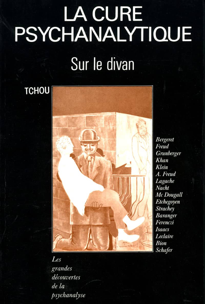 La cure psychanalitique : Sur le divan 9782710705178