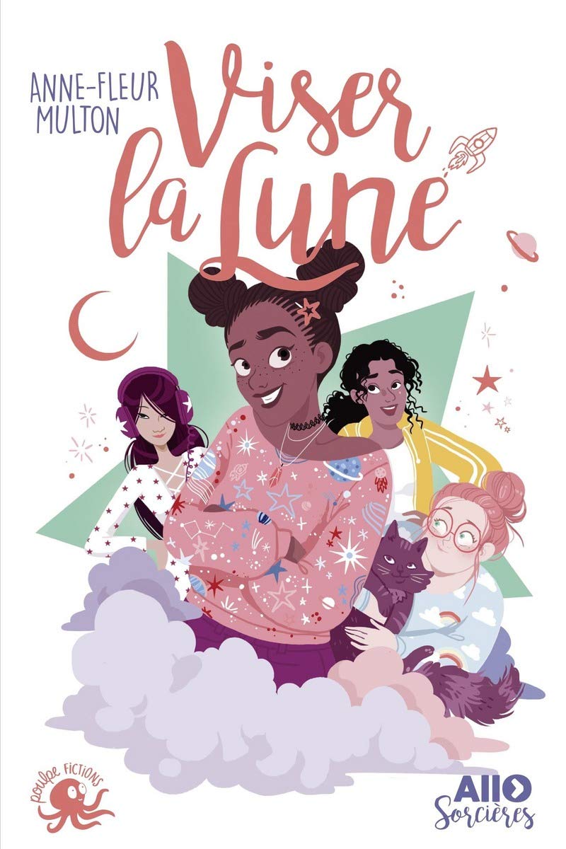 Viser la lune - Lecture roman jeunesse humour féminisme girl power - Dès 9 ans (1) 9782377420001