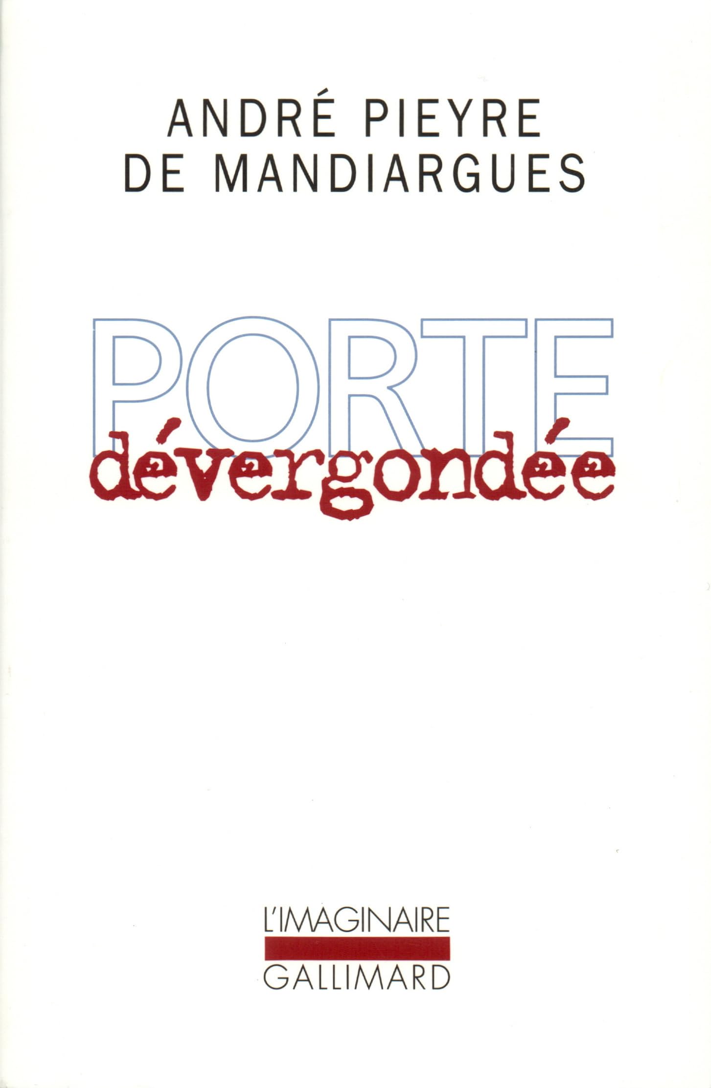 Porte dévergondée 9782070749560