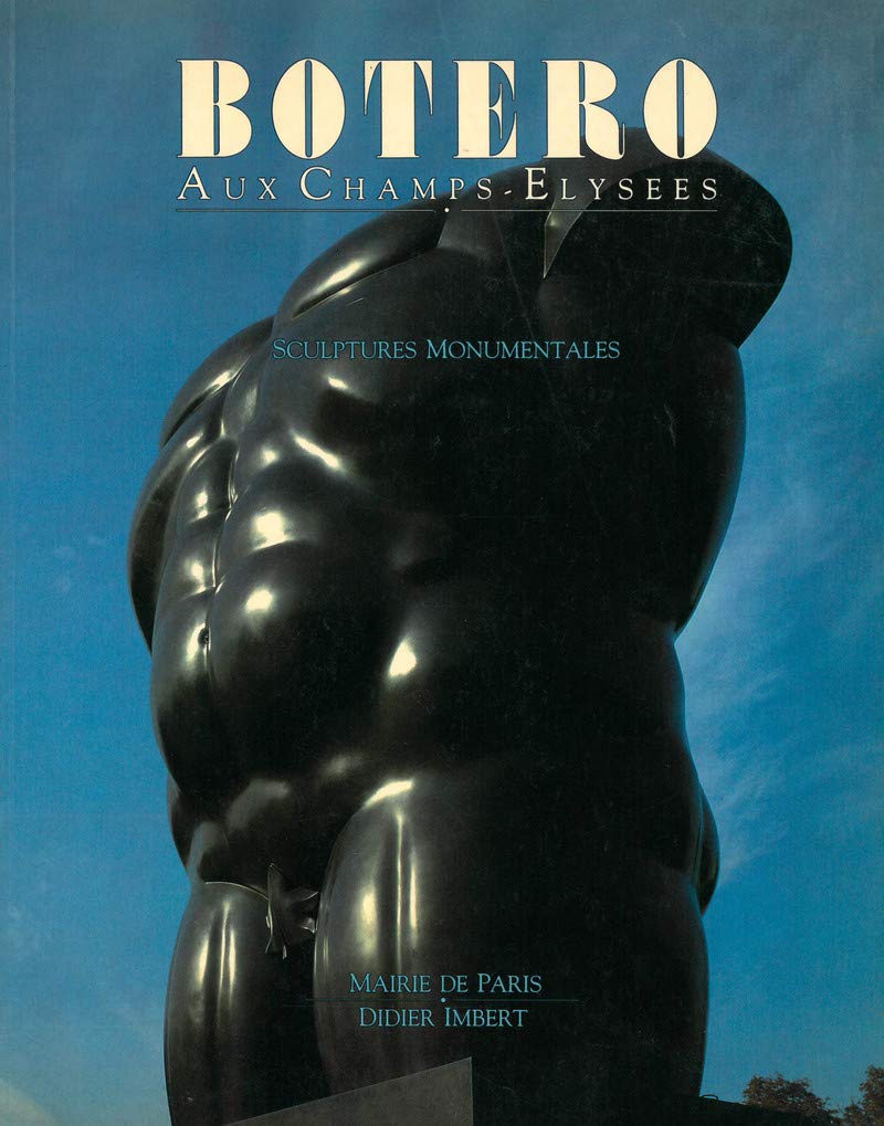 Botero aux Champs-elysées. La Corrida au Grand Palais 9782903370848