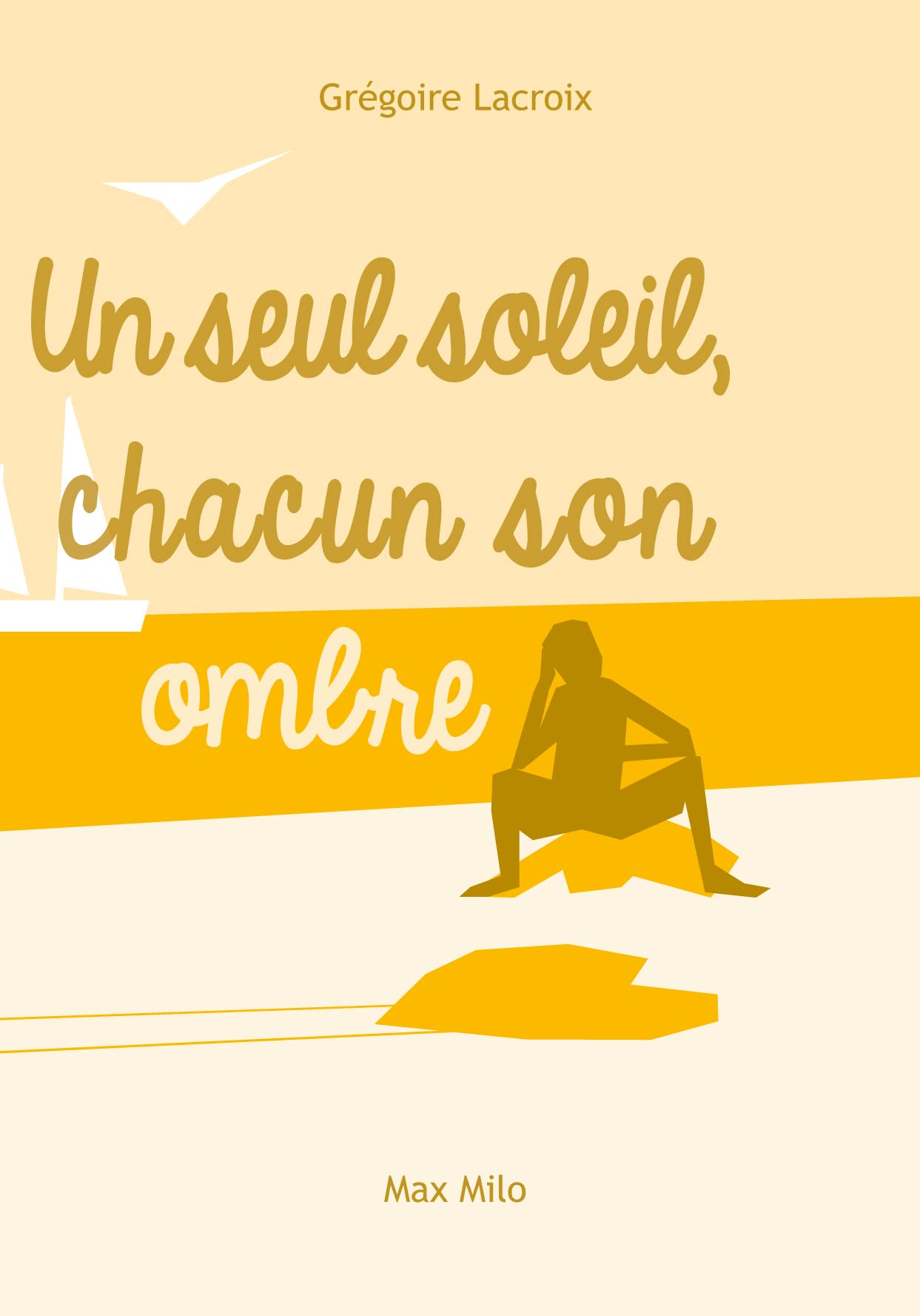 Un seul soleil, chacun son ombre 9782315004683