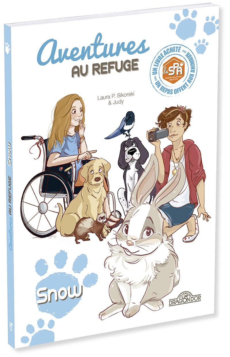 S.P.A. - Aventures au refuge – Snow – Lecture enfant lapin adoption animal – Dès 7 ans (03) 9782821214132