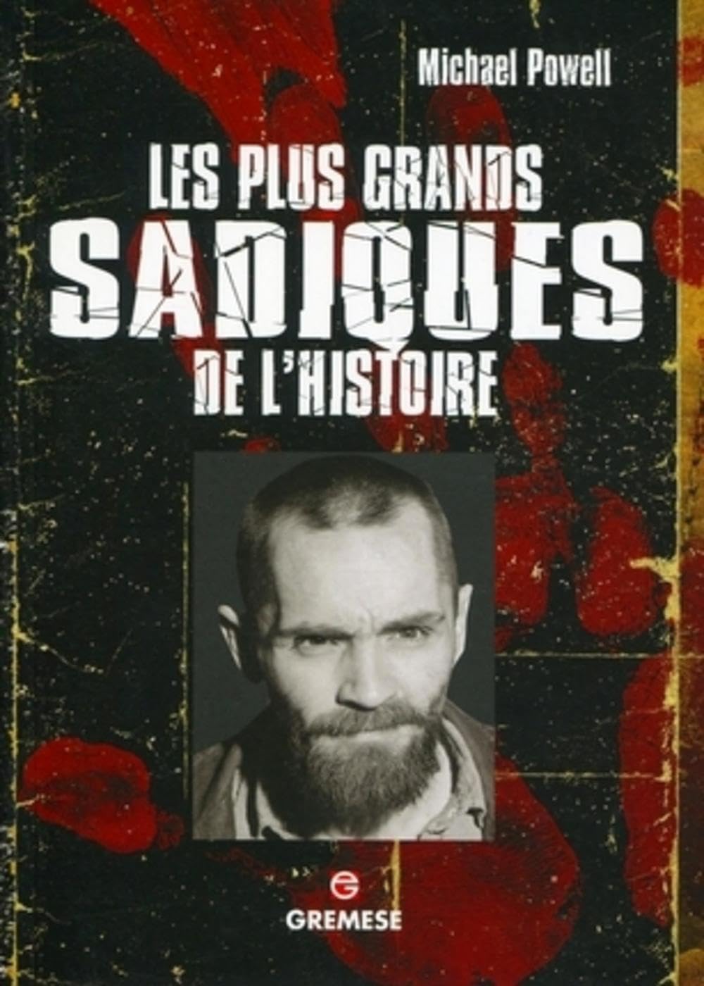Les plus grands sadiques de l'histoire 9788873017240