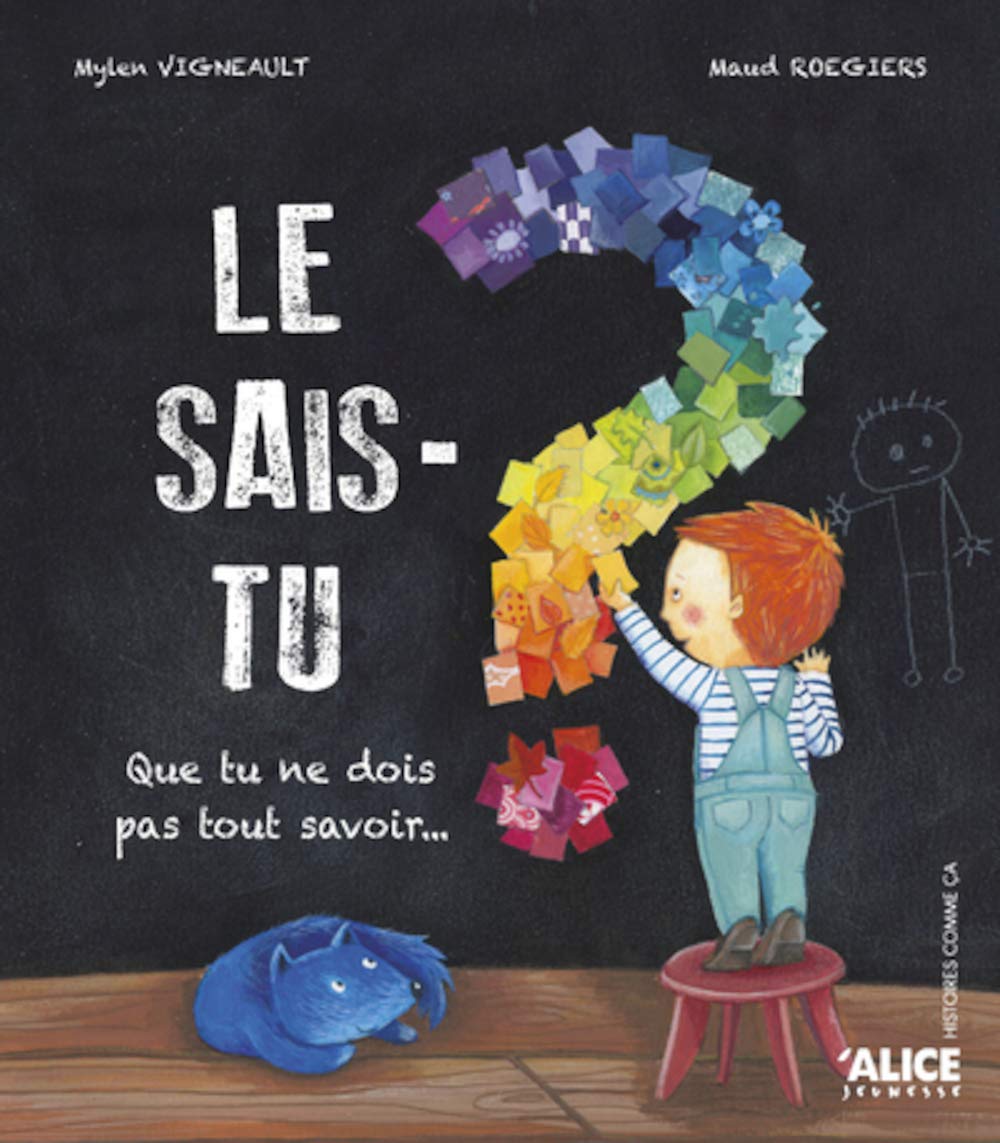 Le sais-tu ? Que tu ne dois pas tout savoir... 9782874263620